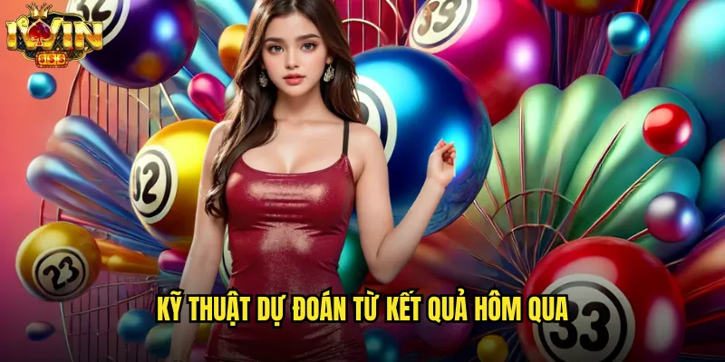 Soi cầu dựa trên kết quả hôm qua iwin phân tích xu hướng số học 3 Kỹ thuật dự đoán từ kết quả hôm qua