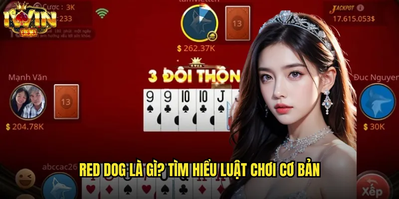 Red Dog iwin - Khám Phá Trò Chơi Bài Đỉnh Cao Với Tỷ Lệ Thắng Hấp Dẫn 2 Red Dog là gì? Tìm hiểu luật chơi cơ bản