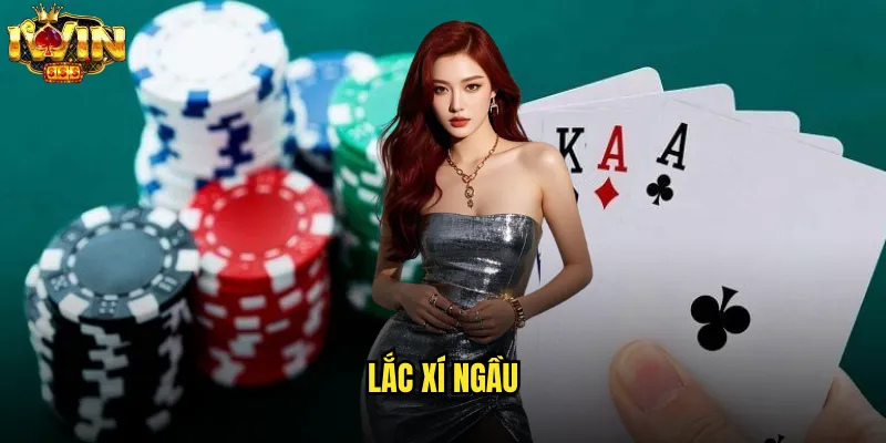 Lắc Xí Ngầu